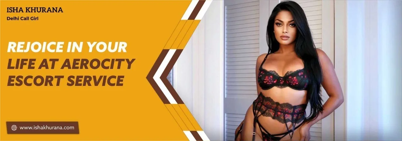 Aerocity Escort Service