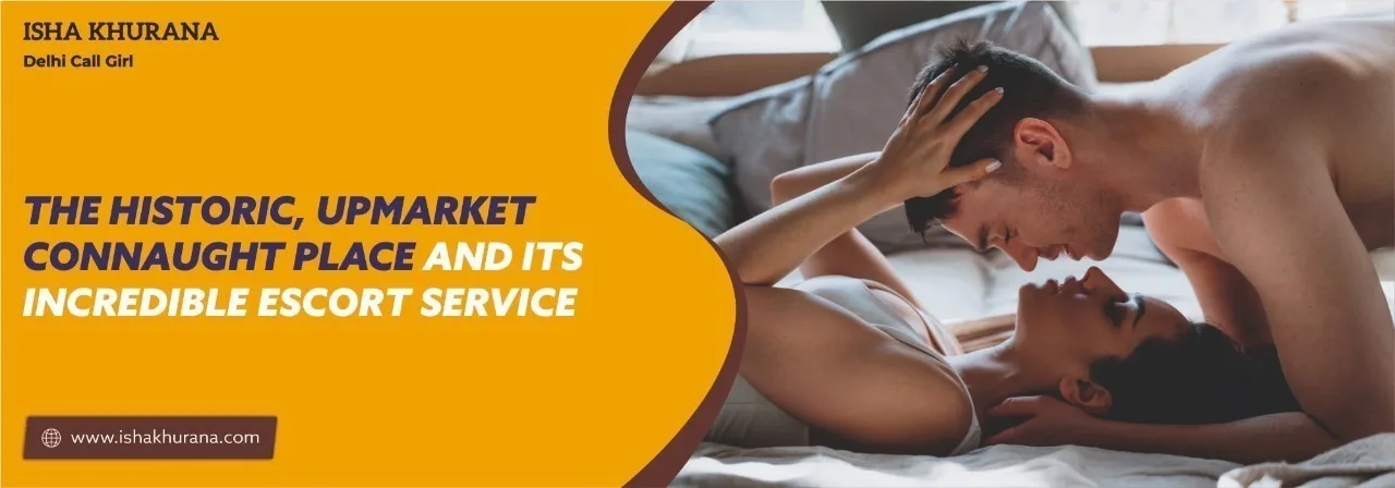 Connaught Place Escort Service