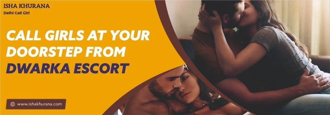 Dwarka Escort Service