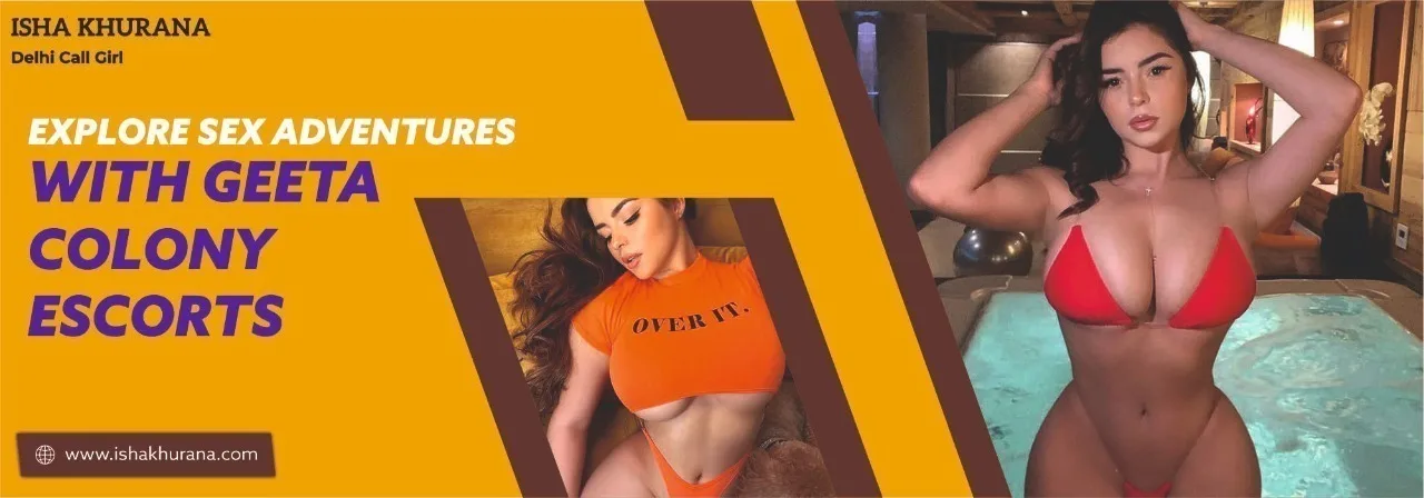 Geeta Colony Escort Service